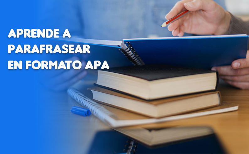 Aprende a parafrasear en formato APA