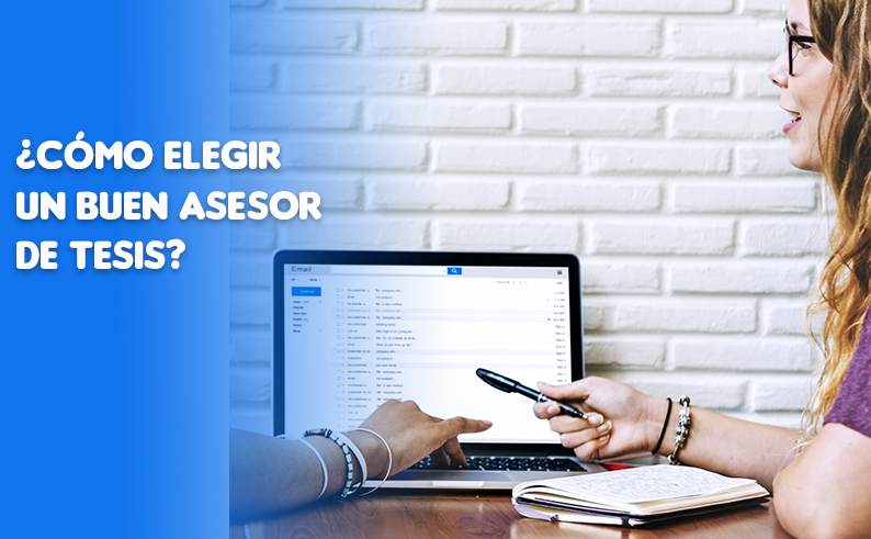 ¿Cómo elegir un buen asesor de tesis?